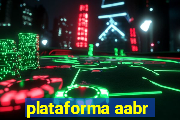 plataforma aabr